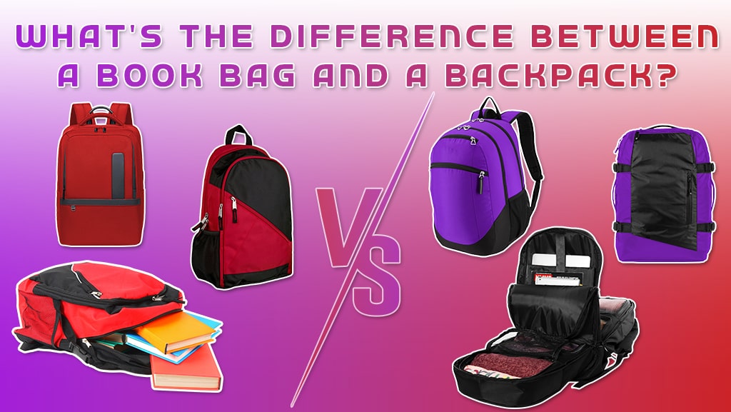 Illustrative example of bookbag vs backpack